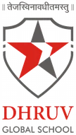 Dhruv Global School
